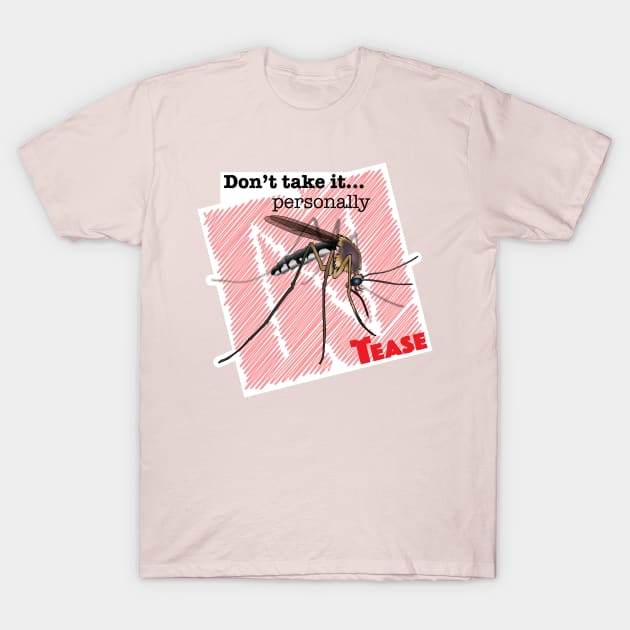 Mosquito biting T-Shirt by NN Tease